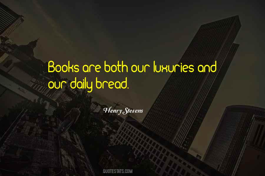 Henry Stevens Quotes #885467