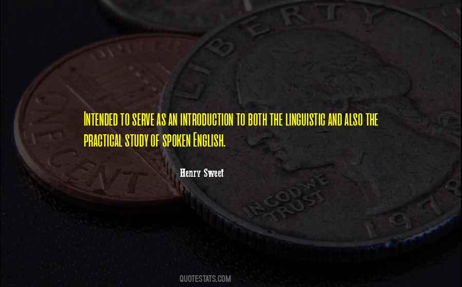 Henry Sweet Quotes #1250462