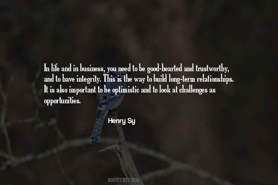Henry Sy Quotes #12372