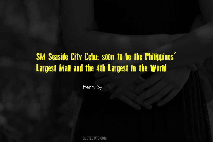 Henry Sy Quotes #1491917