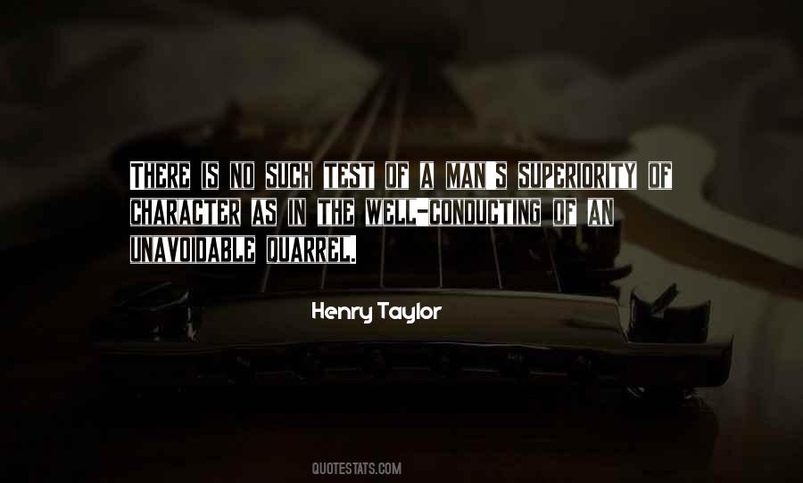 Henry Taylor Quotes #1619763