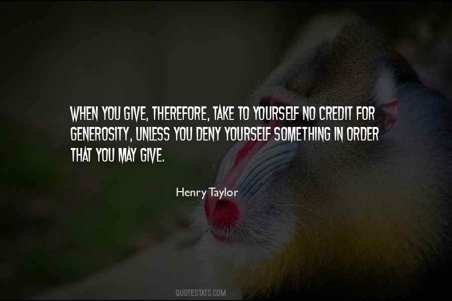 Henry Taylor Quotes #244737