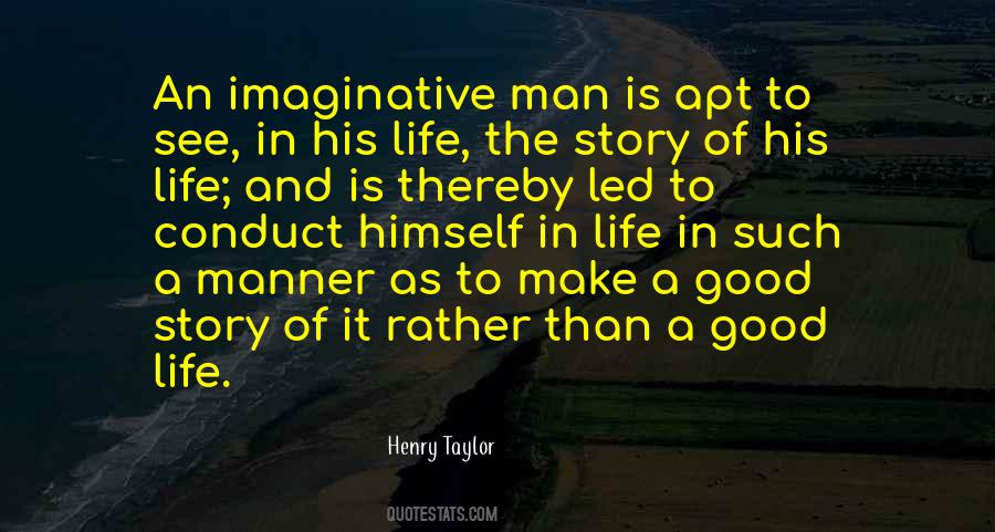 Henry Taylor Quotes #943486