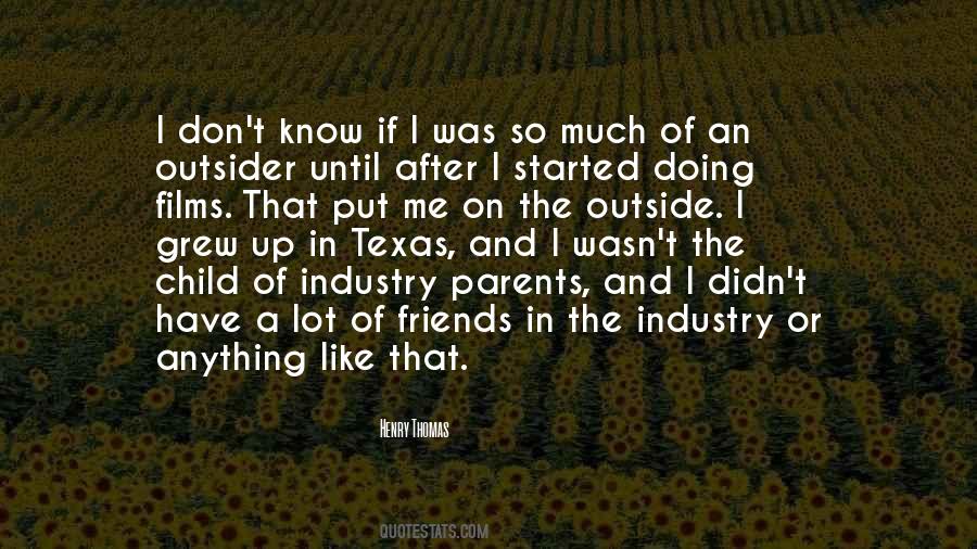 Henry Thomas Quotes #1250222