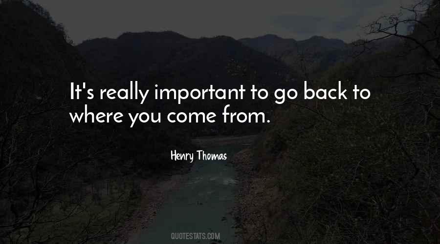 Henry Thomas Quotes #1294550