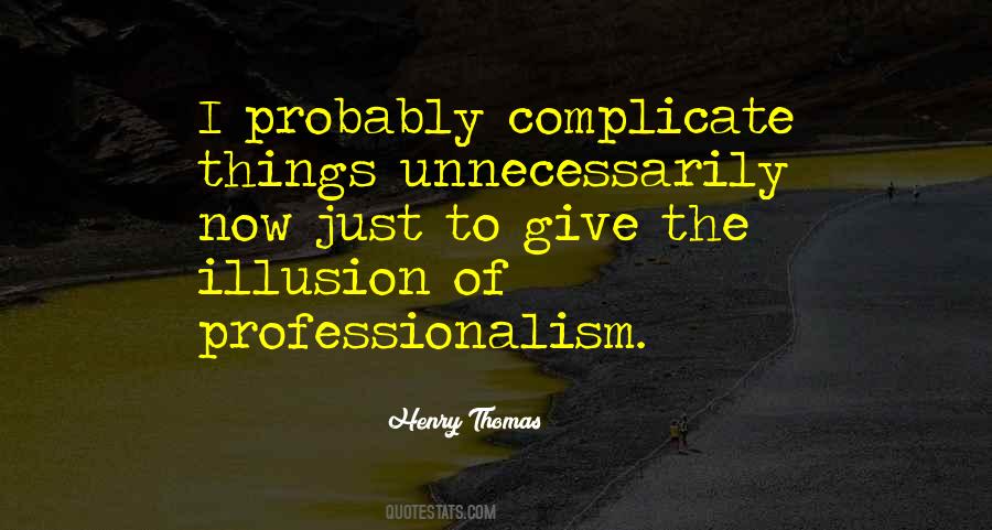 Henry Thomas Quotes #401099