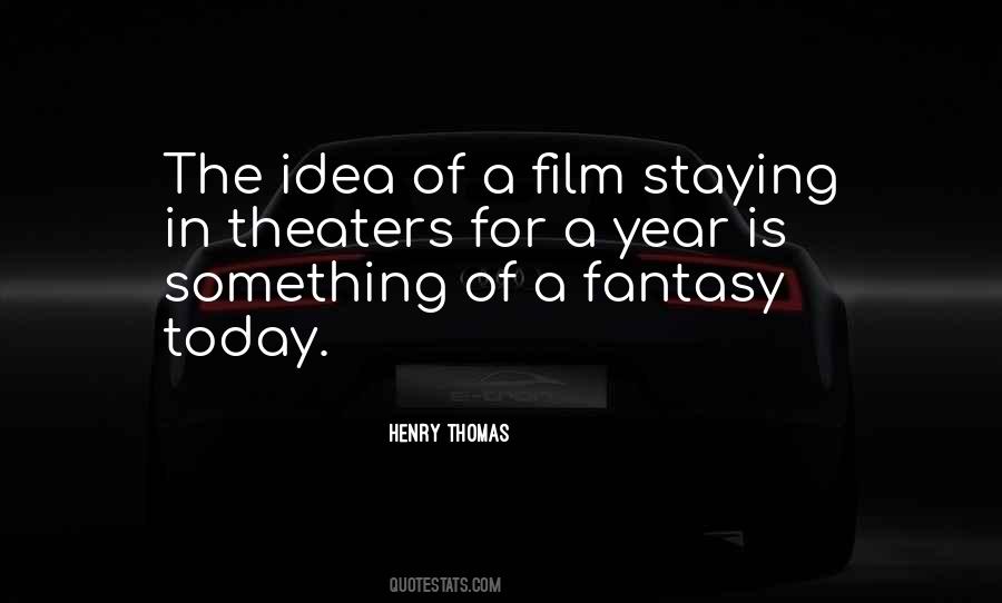 Henry Thomas Quotes #578052