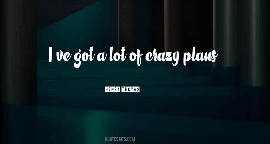 Henry Thomas Quotes #762498
