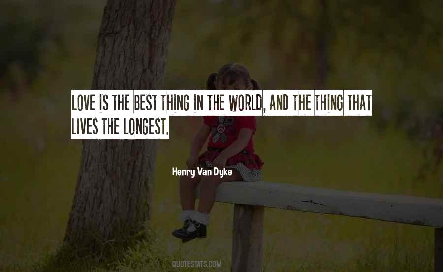 Henry Van Dyke Quotes #1626283