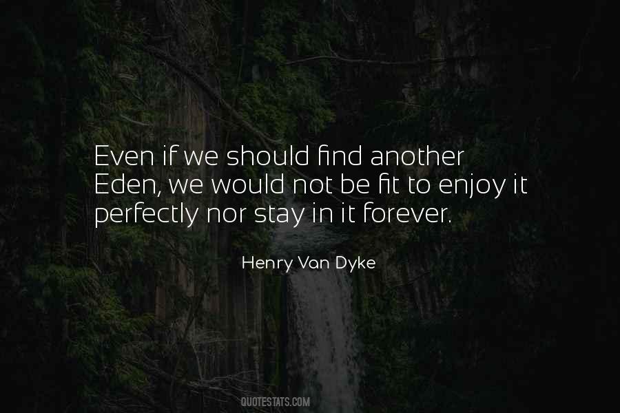 Henry Van Dyke Quotes #261599