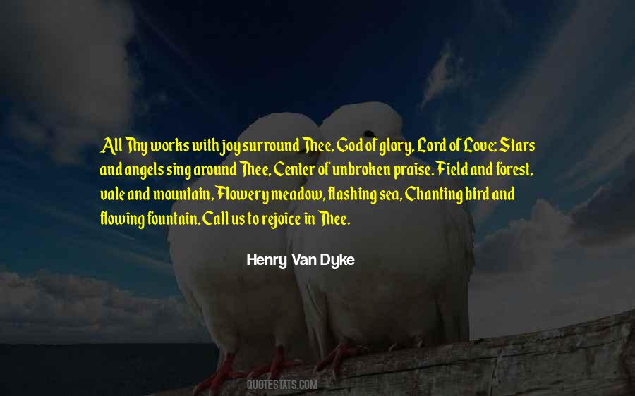 Henry Van Dyke Quotes #322586