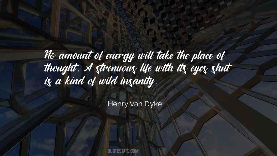 Henry Van Dyke Quotes #479619