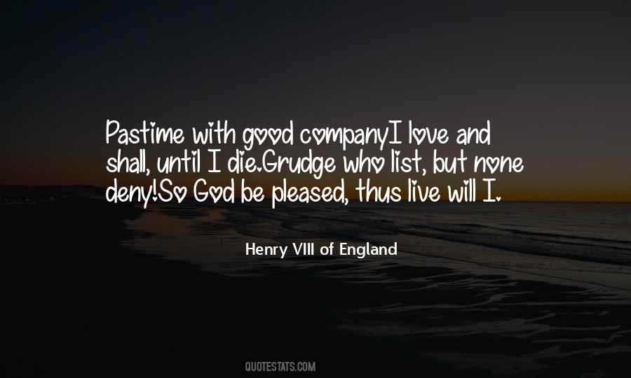 Henry VIII Of England Quotes #576509