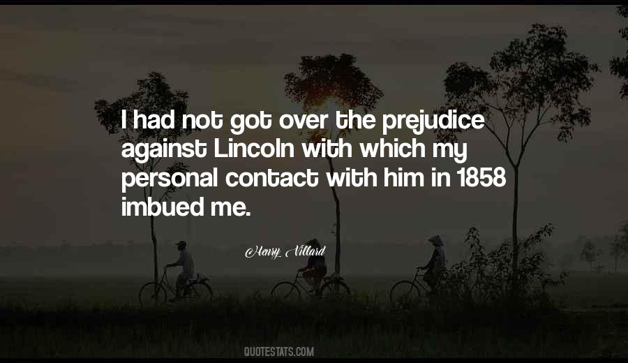 Henry Villard Quotes #1713834