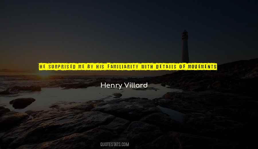 Henry Villard Quotes #446589