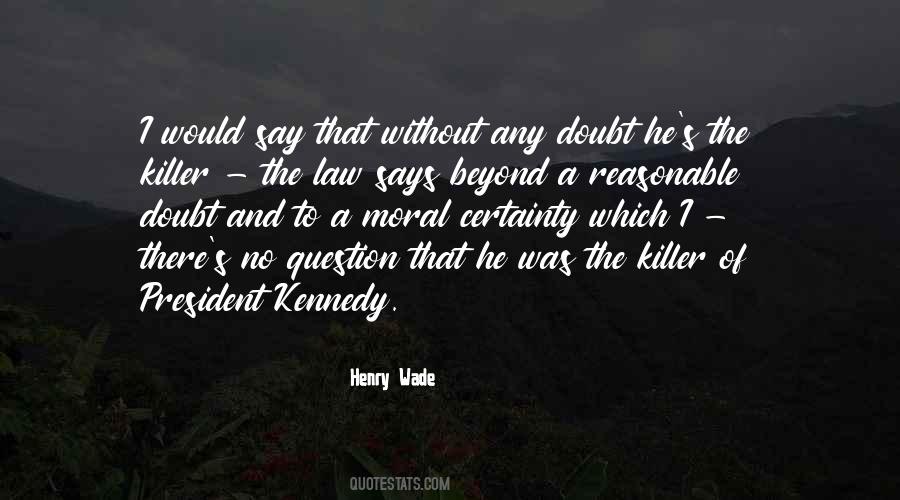 Henry Wade Quotes #252786