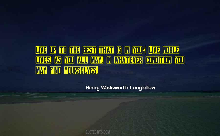 Henry Wadsworth Longfellow Quotes #1038354