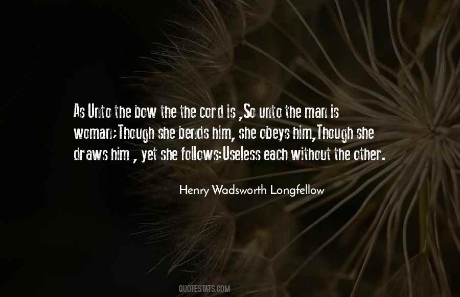 Henry Wadsworth Longfellow Quotes #1580473