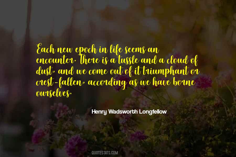 Henry Wadsworth Longfellow Quotes #831622