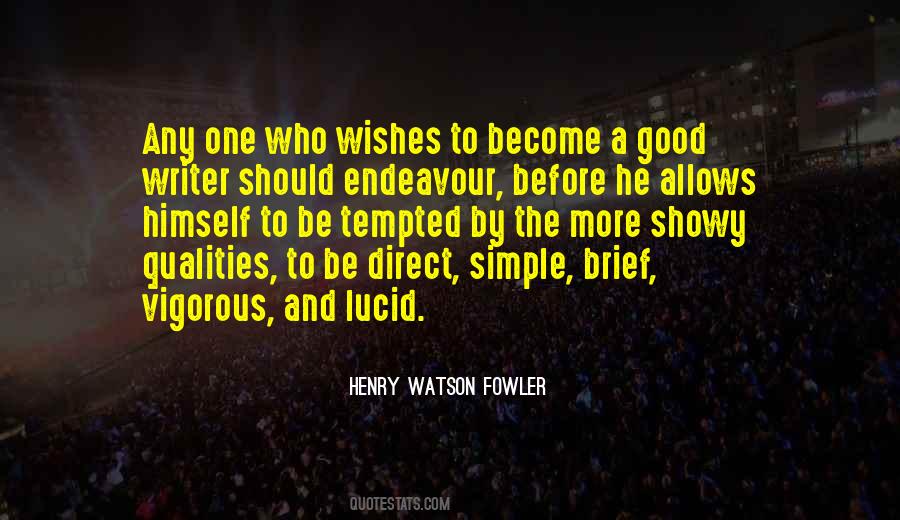 Henry Watson Fowler Quotes #1658540