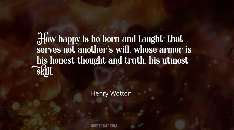 Henry Wotton Quotes #909437