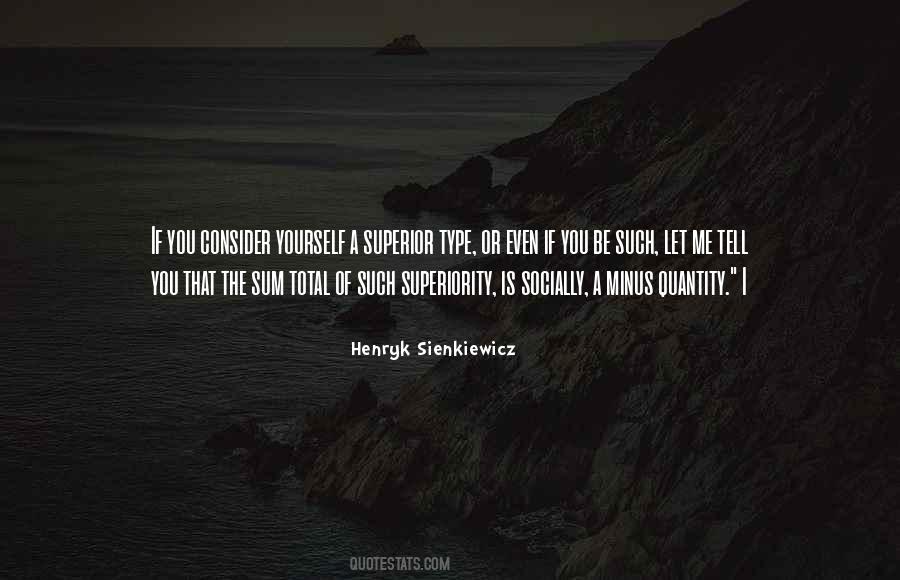 Henryk Sienkiewicz Quotes #261541