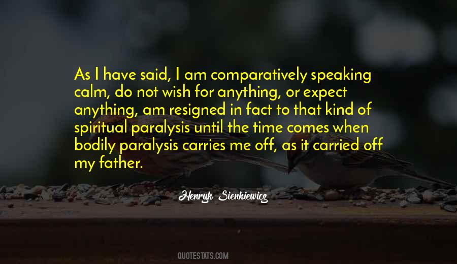 Henryk Sienkiewicz Quotes #409702