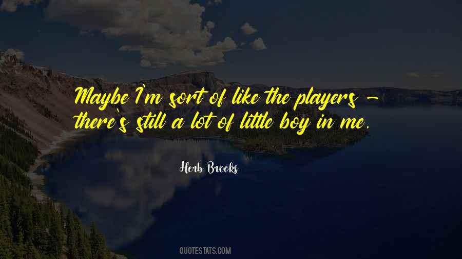 Herb Brooks Quotes #1293583
