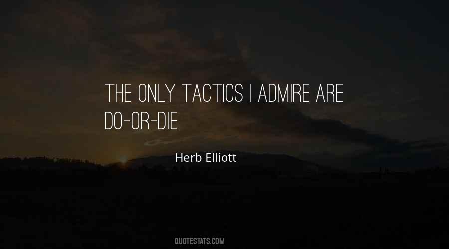 Herb Elliott Quotes #1221033