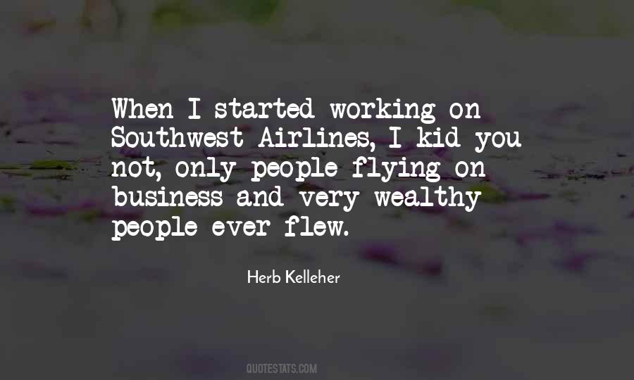 Herb Kelleher Quotes #1613804