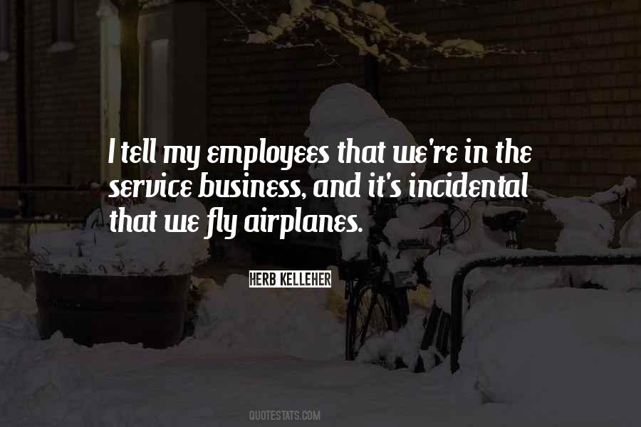 Herb Kelleher Quotes #457512