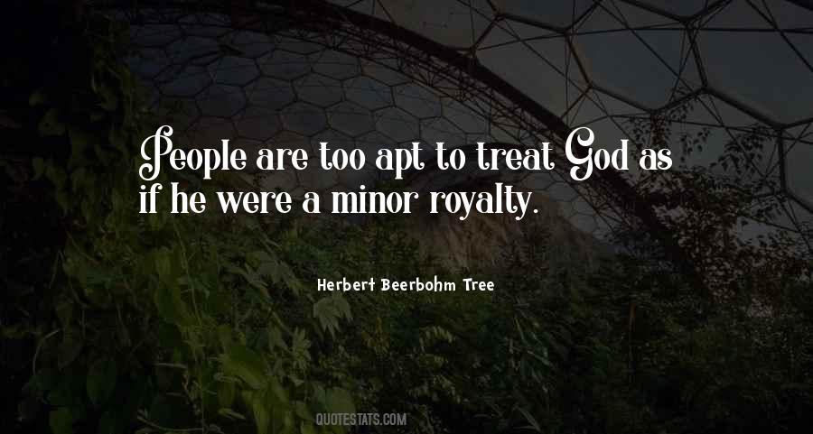 Herbert Beerbohm Tree Quotes #1020022