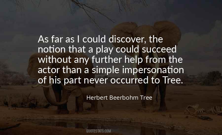 Herbert Beerbohm Tree Quotes #1232652