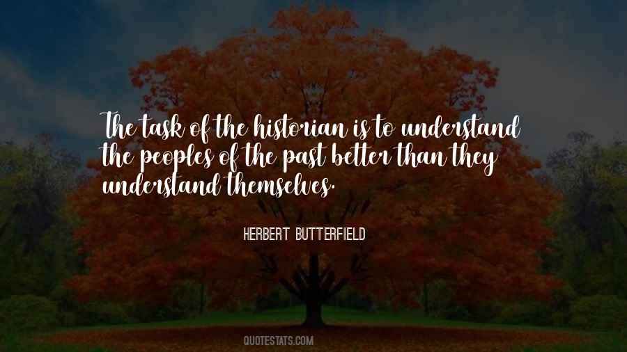 Herbert Butterfield Quotes #383799