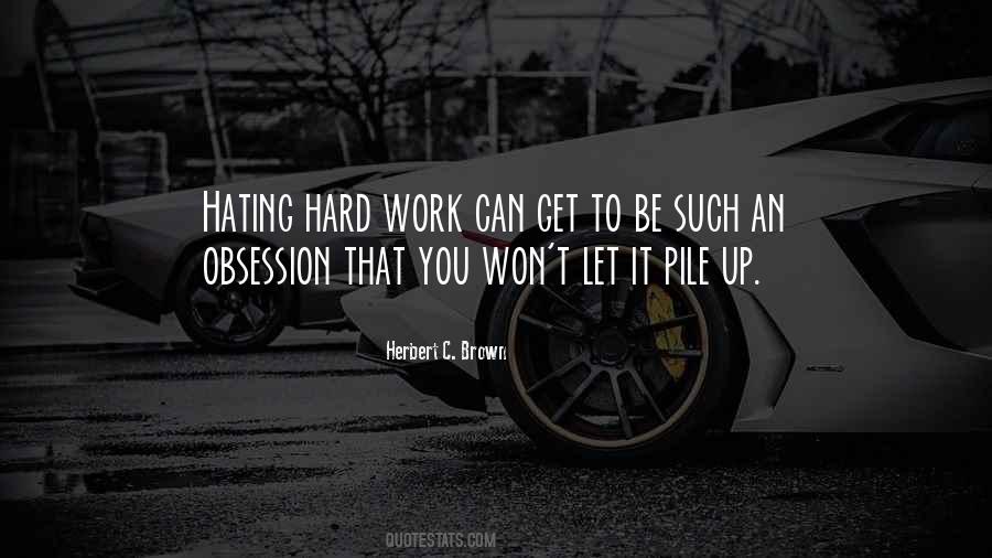 Herbert C. Brown Quotes #293964