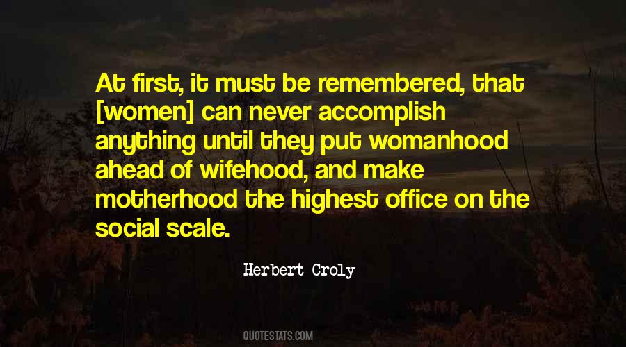 Herbert Croly Quotes #1249913