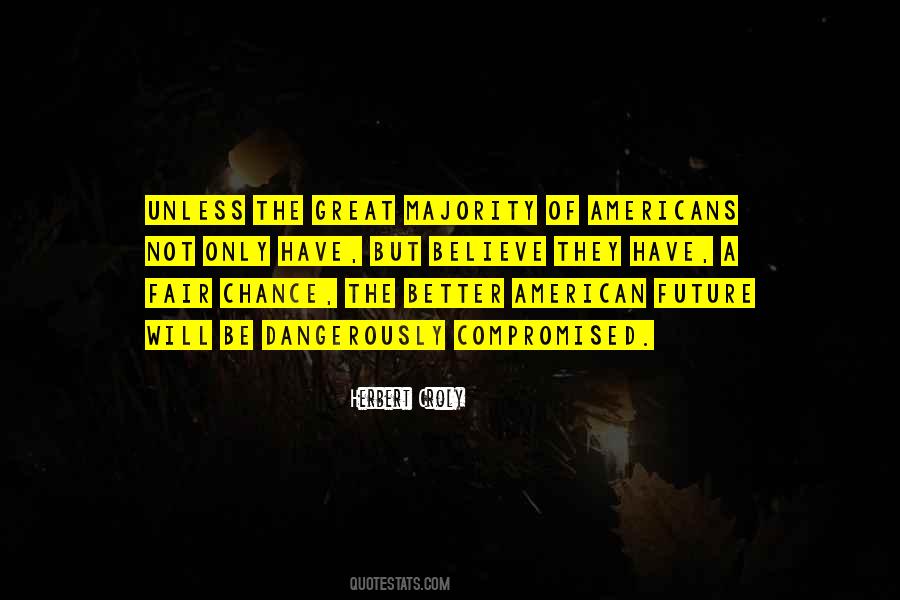 Herbert Croly Quotes #1387119