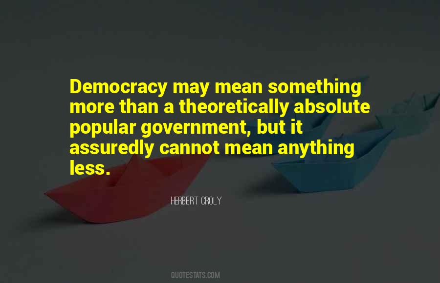 Herbert Croly Quotes #1559227