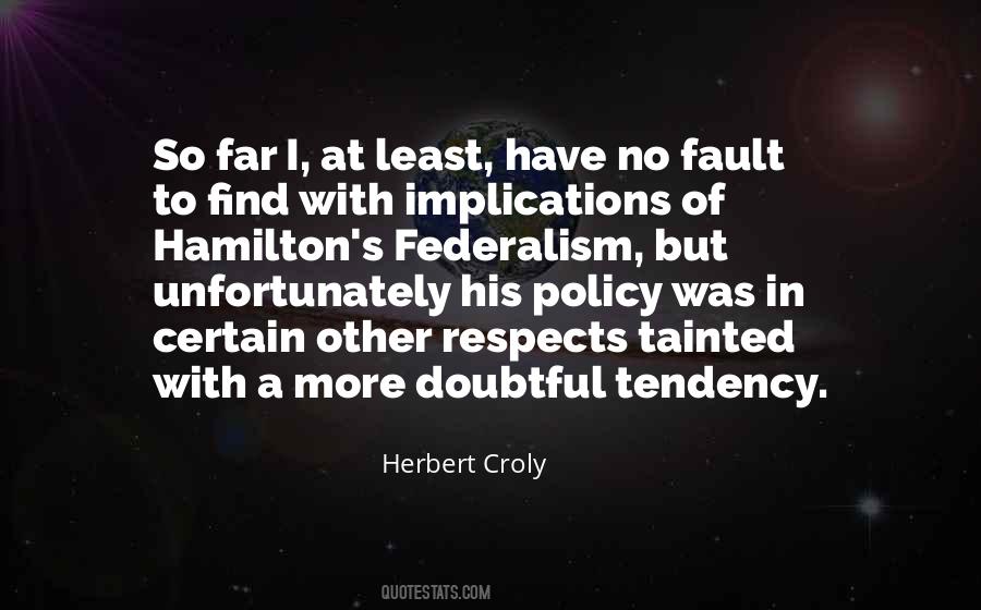 Herbert Croly Quotes #1845176