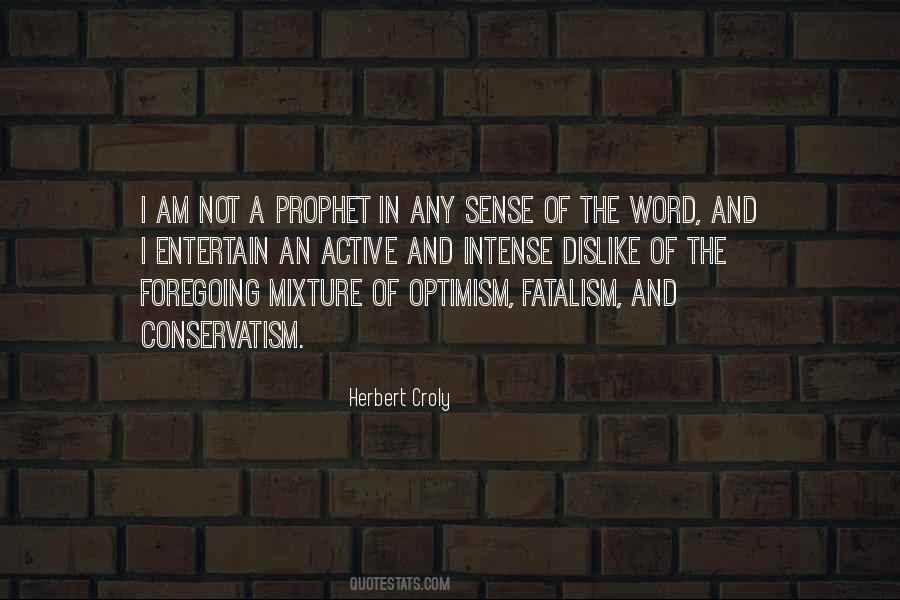 Herbert Croly Quotes #337746