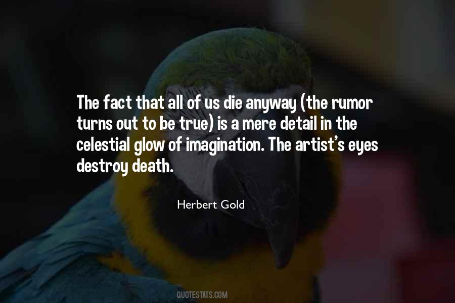 Herbert Gold Quotes #1672912