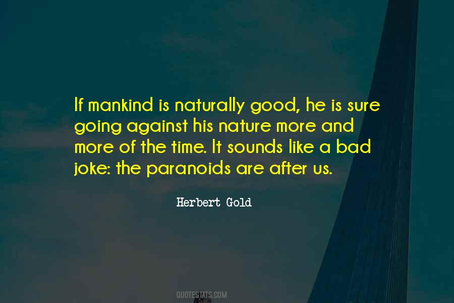 Herbert Gold Quotes #1849817