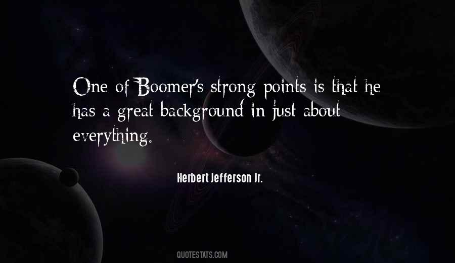 Herbert Jefferson Jr. Quotes #1733428