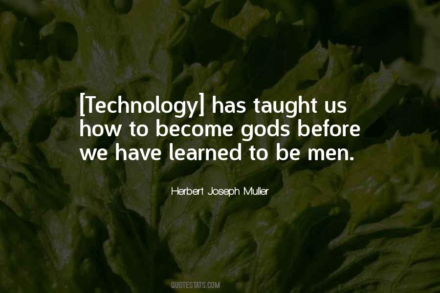 Herbert Joseph Muller Quotes #1142789 Herbert Joseph Muller Quotes #1142789