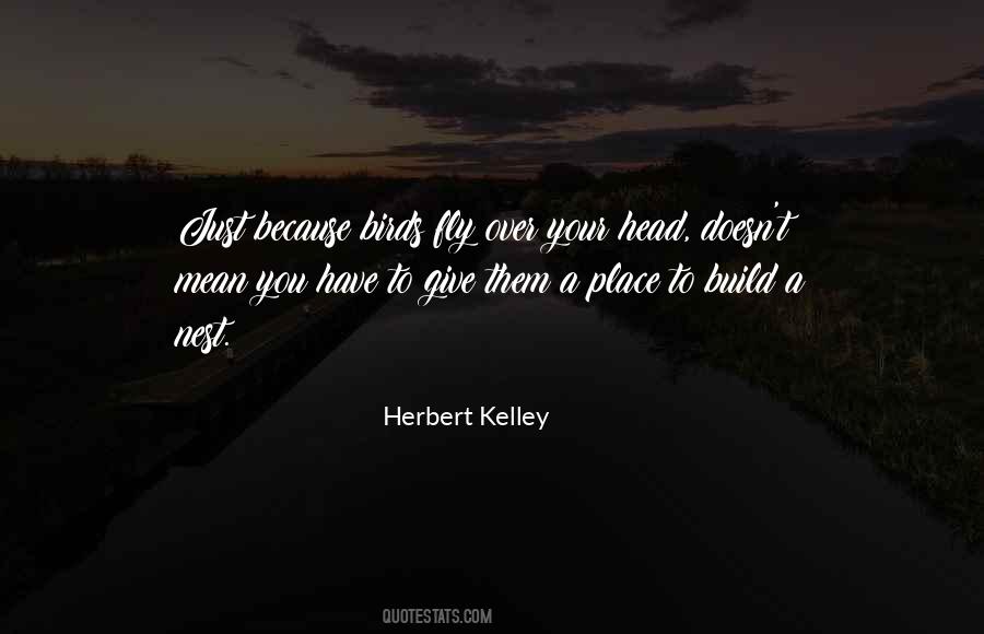 Herbert Kelley Quotes #1003618