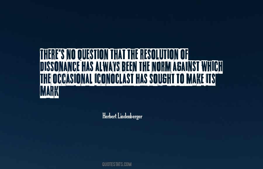 Herbert Lindenberger Quotes #1688069 Herbert Lindenberger Quotes #1688069