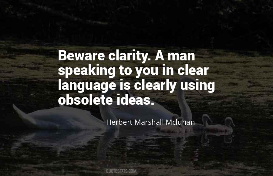 Herbert Marshall Mcluhan Quotes #1485731