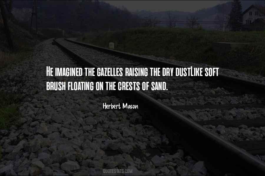 Herbert Mason Quotes #1213468