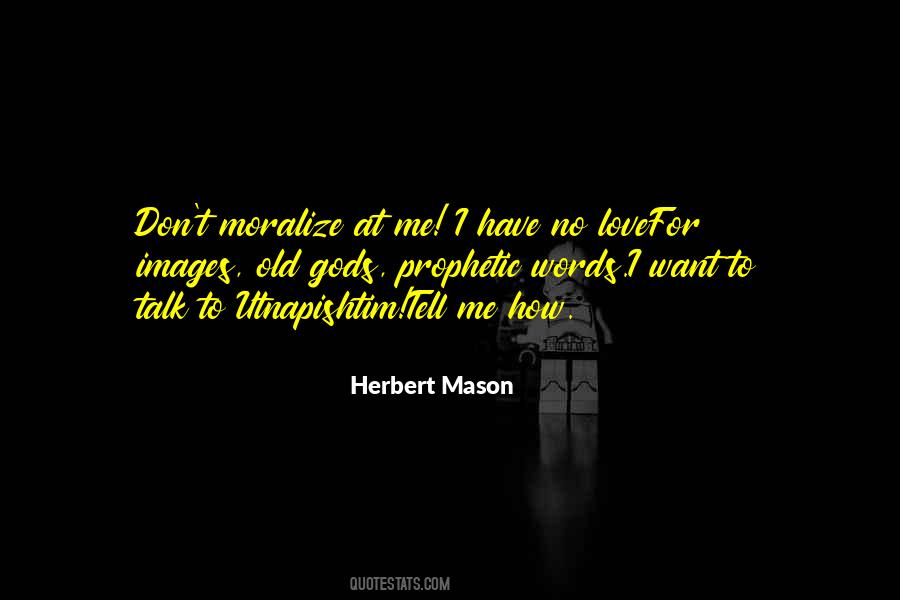 Herbert Mason Quotes #1327821