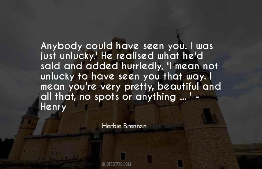 Herbie Brennan Quotes #337366